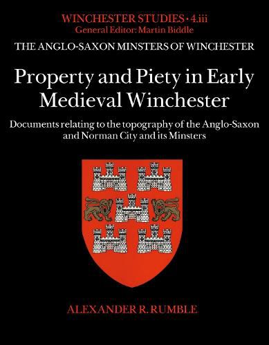Cover image for Property and Piety in Early Medieval Winchester