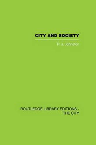 Cover image for City and Society: An Outline for Urban Geography