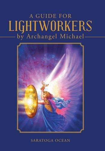 Cover image for A Guide for Lightworkers by Archangel Michael