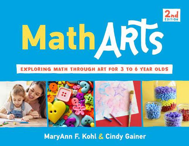 Cover image for MathArts: Exploring Math Through Art for 3 to 6 Year Olds