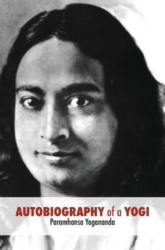 Cover image for Autobiography of a Yogi: Unabridged 1946 Edition