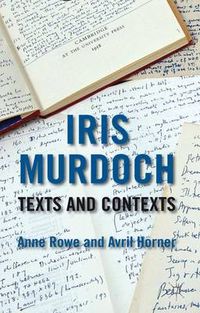 Cover image for Iris Murdoch: Texts and Contexts