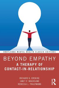 Cover image for Beyond Empathy: A Therapy of Contact-in-Relationship