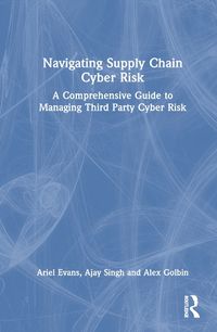 Cover image for Navigating Supply Chain Cyber Risk