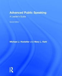 Cover image for Advanced Public Speaking: A Leader's Guide