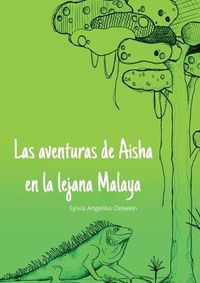 Cover image for Las aventuras de Aisha en la lejana Melaya