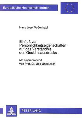Cover image for Einfluss Von Persoenlichkeitseigenschaften Auf Das Verstaendnis Des Gesichtsausdrucks