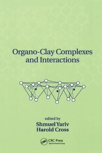 Cover image for Organo-Clay Complexes and Interactions