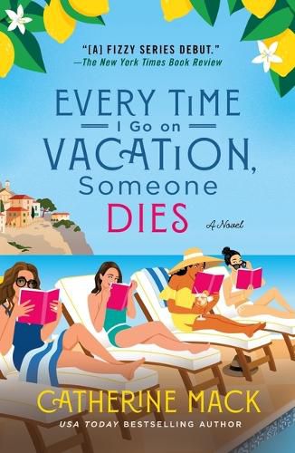 Cover image for Every Time I Go on Vacation, Someone Dies