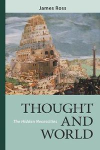 Cover image for Thought and World: The Hidden Necessities