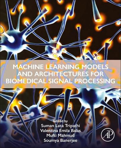 Cover image for Machine Learning Models and Architectures for Biomedical Signal Processing