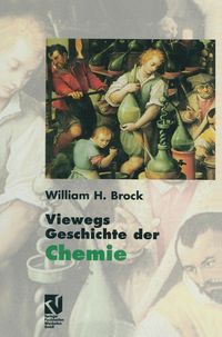 Cover image for Viewegs Geschichte Der Chemie