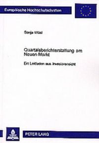 Cover image for Quartalsberichterstattung Am Neuen Markt: Ein Leitfaden Aus Investorensicht