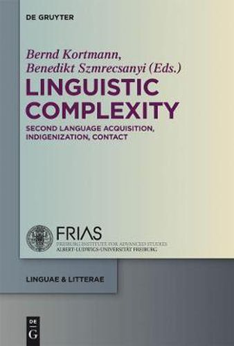 Cover image for Linguistic Complexity: Second Language Acquisition, Indigenization, Contact