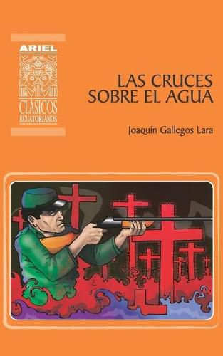 Cover image for Las cruces sobre el agua
