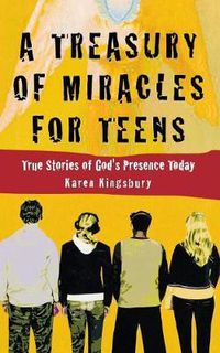 Cover image for A Treasury of Miracles for Teens
