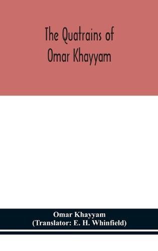 Cover image for The Quatrains of Omar Khayyam