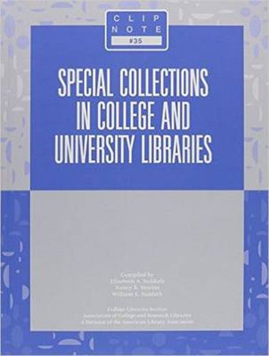 Cover image for Special Collections in College and University Libraries