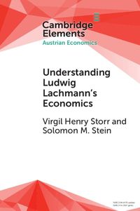 Cover image for Understanding Ludwig Lachmann's Economics