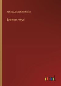 Cover image for Sachem's-wood