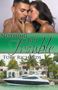 Cover image for Nothing But Trouble