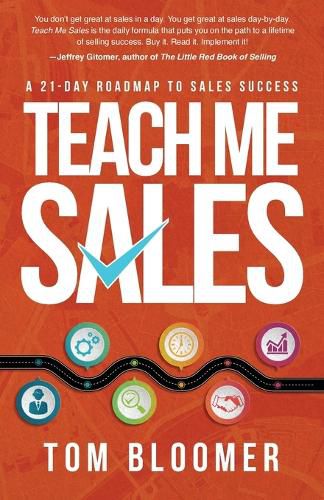 Cover image for Teach Me Sales: A 21-Day Roadmap to Sales Success