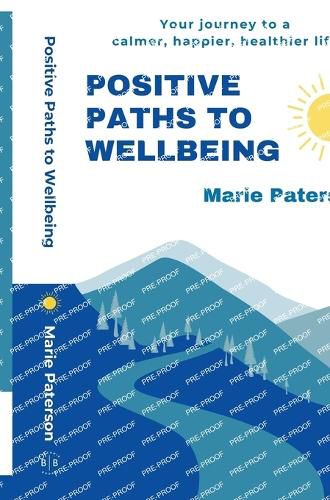 Positive Paths to Wellbeing