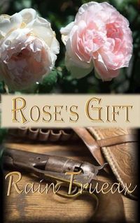 Cover image for Rose's Gift