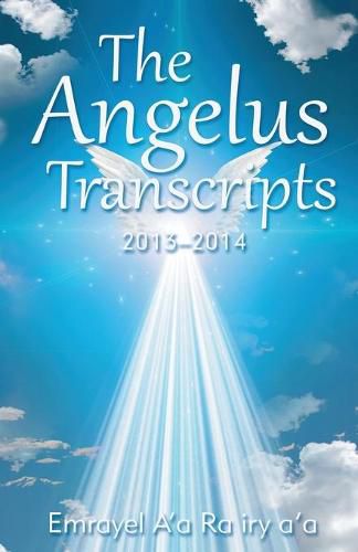 Cover image for The Angelus Transcripts 2013-2104: New Edition