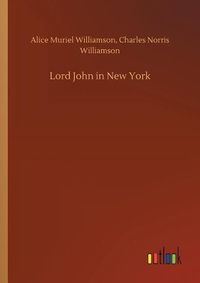 Cover image for Lord John in New York