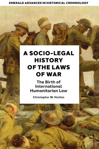 Cover image for A Socio-Legal History of the Laws of War