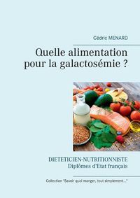 Cover image for Quelle alimentation pour la galactosemie ?