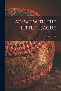 Cover image for At Bat With the Little League