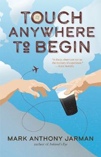 Cover image for Touch Anywhere to Begin