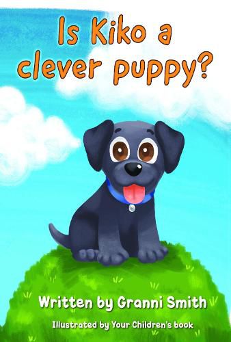 Cover image for Is Kiko a clever puppy?