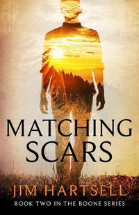 Cover image for Matching Scars: Book Two in the Boone Series