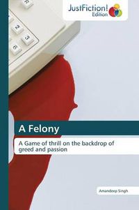 Cover image for A Felony