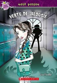 Cover image for Noir Poison: N? 11 - Verte de Jalousie