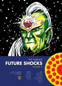 Cover image for The Complete Future Shocks, Volume One