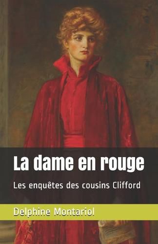 Cover image for La dame en rouge: Les enquetes des cousins Clifford