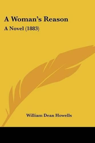 Cover image for A Woman's Reason: A Novel (1883)