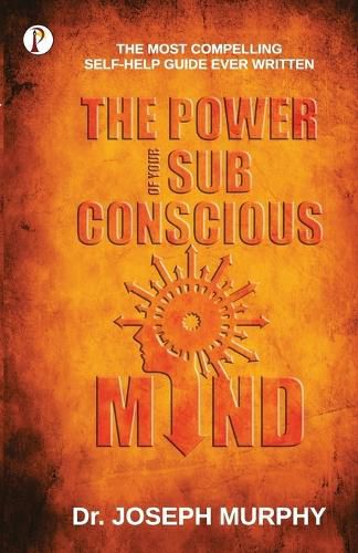 Cover image for The Power of your Subconscious Mind