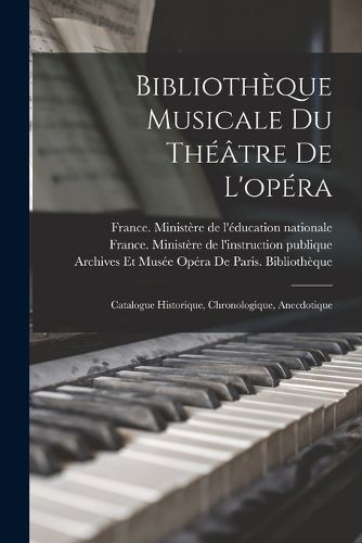 Cover image for Bibliotheque Musicale Du Theatre De L'opera