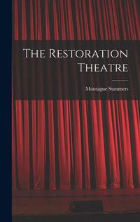 Cover image for The Restoration Theatre