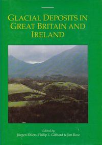 Cover image for Glacial Deposits in Great Britain and Ireland