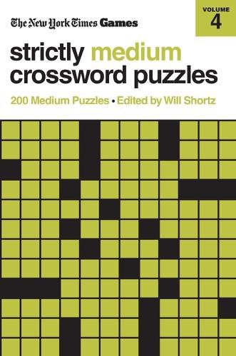 Cover image for New York Times Games Strictly Medium Crossword Puzzles Volume 4