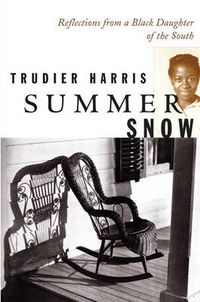 Cover image for Summer Snow: Reflections from a Black Daughter of the South