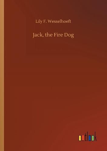 Cover image for Jack, the Fire Dog