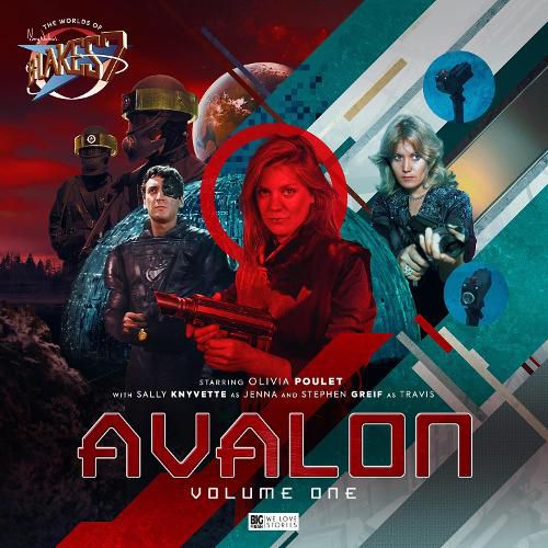 The Worlds of Blake's 7 - Avalon Volume 01