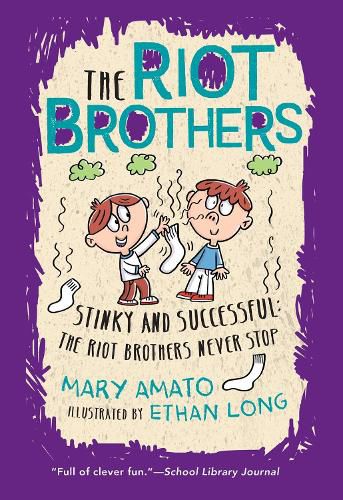 Cover image for Stinky and Successful: The Riot Brothers Never Stop